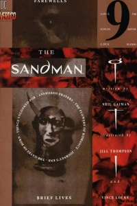 Brief Lives 9: Farewells - Answered Prayers - The Flowers of Romance - Journey's End - The Gates of Horn - Things Unlooked for - Brief Lives.