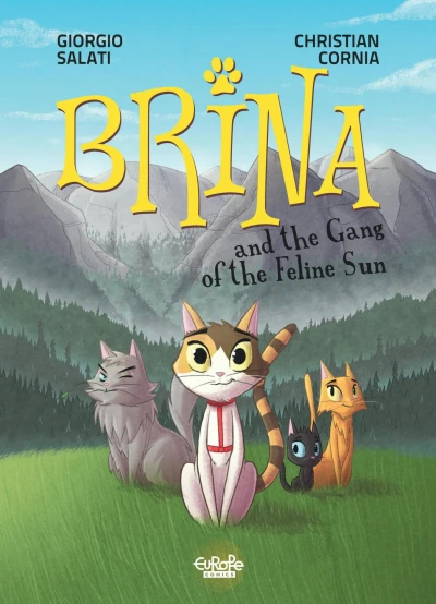 Cover of And the Gang of the Feline Sun