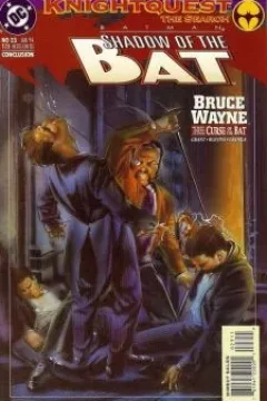 Bruce Wayne, Part Three: Curse of the Bat