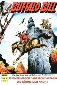 Kleiner Hirsch darf nicht sterben ; Die Söhne der Nacht