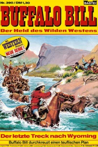 Der letzte Treck nach Wyoming