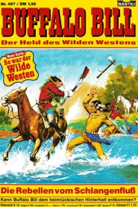 Die Rebellen vom Schlangenfluß