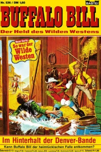 Im Hinterhalt der Denver-Bande