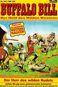Der Herr des wilden Rudels