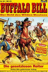 Die gesetzlosen Reiter