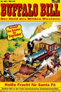 Heiße Fracht für Santa Fé