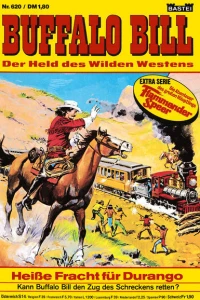 Heiße Fracht für Durango