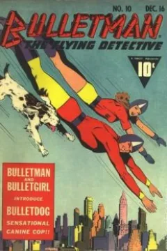 Introduce Bulletdog, Sensational Cainine Cop!