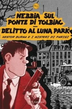 Nebbia sul Ponte di Tolbiac - Delitto al Luna Park