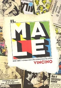 Cover of Il Male - 1978-1982. I Cinque Anni che Cambiarono la Satira