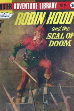 Robin Hood and the Seal of Doom