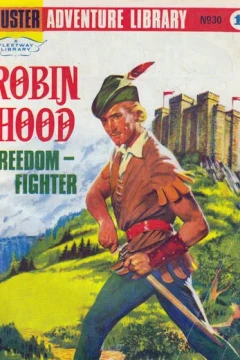 Robin Hood Freedom-Fighter