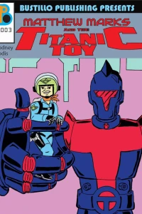 Matthew Marks and the Titanic Toy