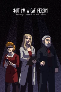 Chapter 25 - Don't Call Us, We'll Call You