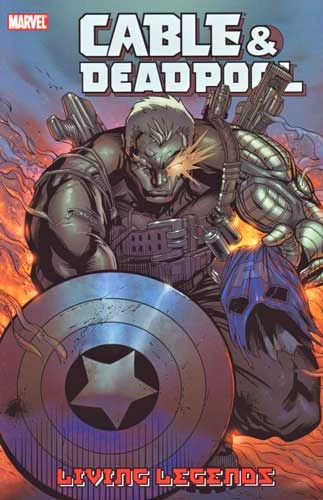Cover of Cable and Deadpool: Living Legends