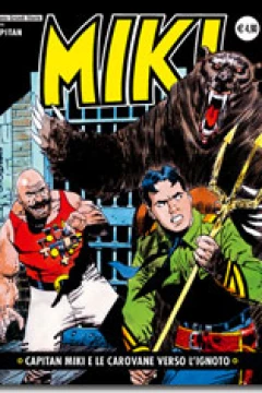 Capitan Miki e le Carovane verso l'Ignoto