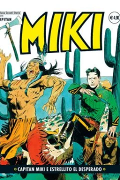 Capitan Miki e Estrellito el Desperado