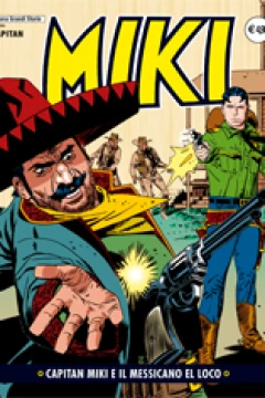 Capitan Miki e il Messicano El Loco