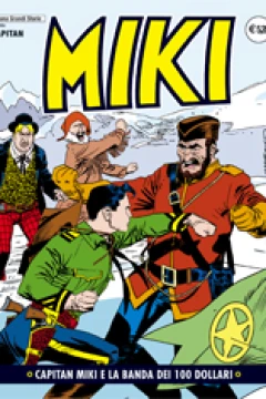 Capitan Miki e la Banda dei 100 Dollari