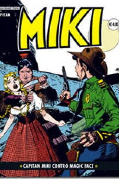 Capitan Miki contro Magic Face