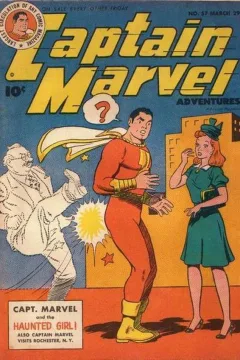 Capt. Marvel and the Haunted Girl ; Captain Marvel Visits Rochester , N. Y.