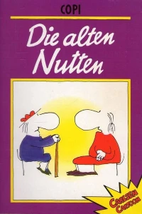 Die alten Nutten