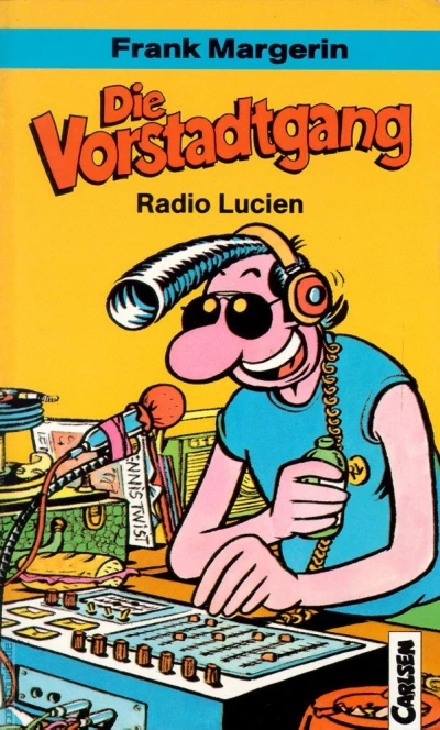 Cover of Die Vorstadtgang: Radio Lucien