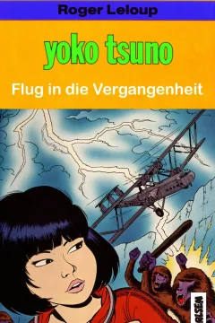 Yoko Tsuno: Flug in die Vergangenheit