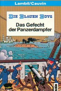 Die blauen Boys: Das Gefecht der Panzerdampfer