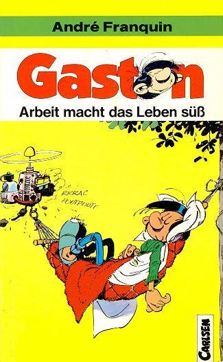 Cover of Gaston: Arbeit macht das Leben süß