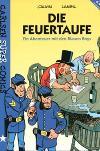 Die Blauen Boys - Die Feuertaufe
