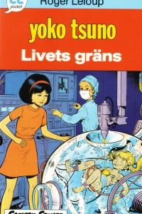 Yoko Tsuno: Livets gräns