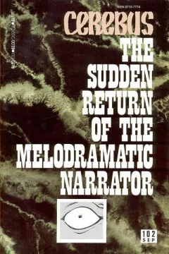 The Sudden Return of the Melodramatic Narrator