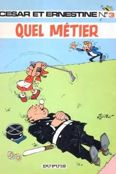 Quel métier !