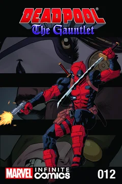 Chapter 12: Deadpool, Disarmed