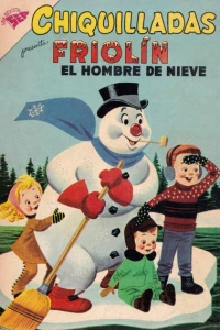 Friolin el Hombre de Nieve