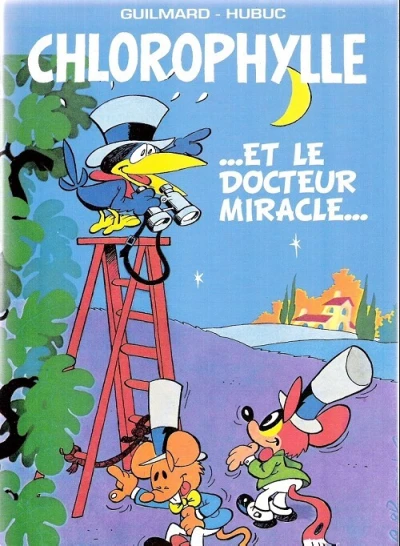 Cover of Chlorophylle... et le docteur miracle...