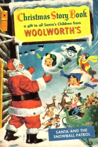 Santa and the Snowball Patrol
