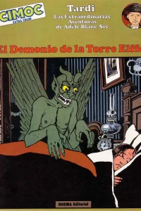 Las extraordinarias aventuras de Adèle Blanc-Sec: El demonio de la torre Eiffel