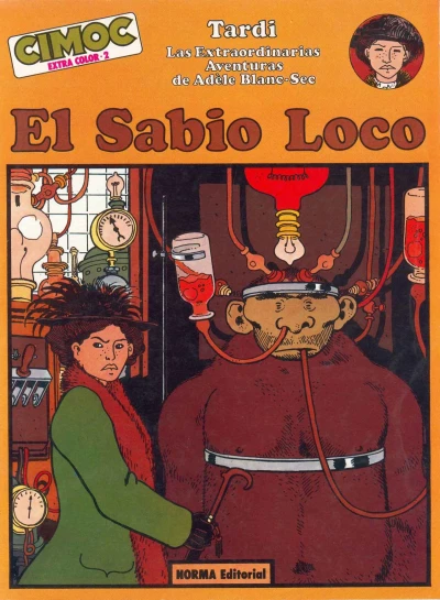 Cover of Las extraordinarias aventuras de Adèle Blanc-Sec: El sabio loco