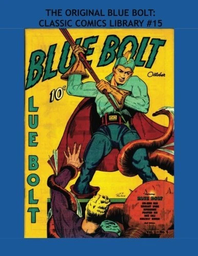 Cover of The Original Blue Bolt