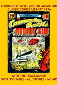 Commander Battle and the Atomic Sub
