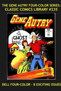 The Gene Autry Four-Color Series