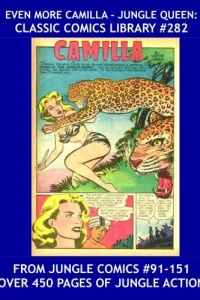 Even More Camilla - Jungle Queen
