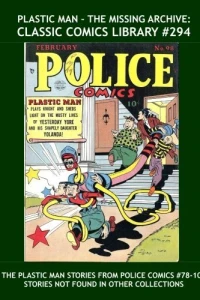 Plastic Man - The Missing Archive