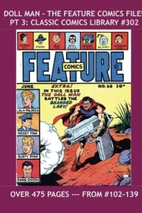 Doll Man - The Feature Comics Files Pt 3