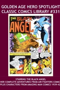 Golden Age Hero Spotlight