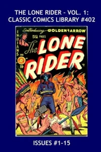 The Lone Rider - Vol. 1