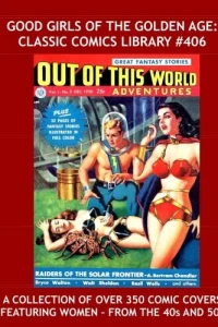 Good Girls of the Golden Age