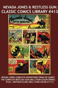 Nevada Jones & Restless Gun